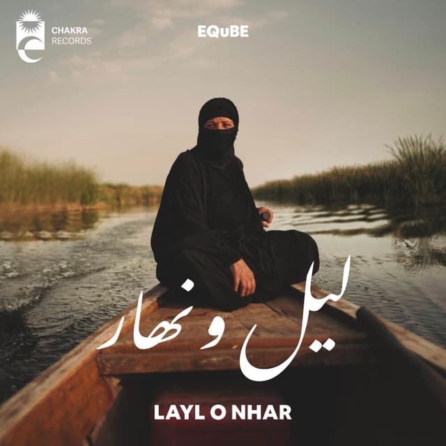 Layl O Nhar · EQuBE