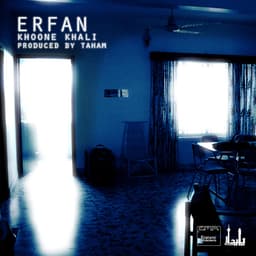 Khoone Khali · Erfan