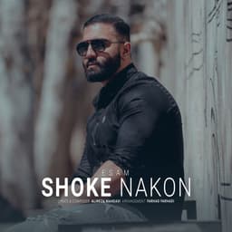 Shoke Nakon · Esam