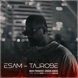 Tajrobe · Esam