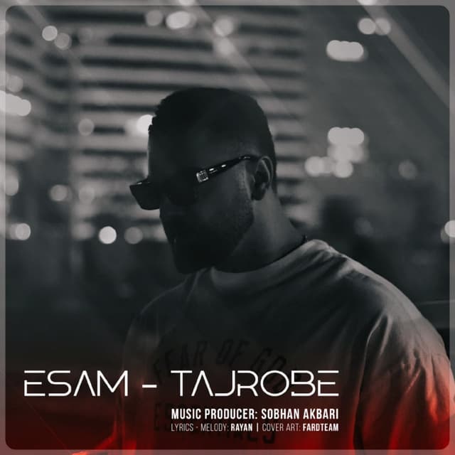 Tajrobe · Esam