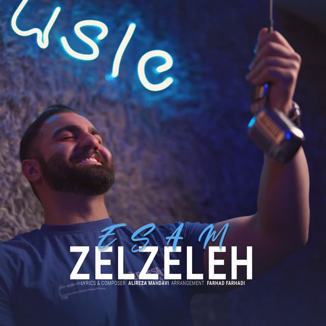 Zelzeleh · Esam