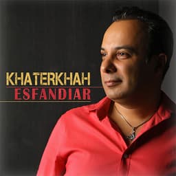 Khaterkhah · Esfandiar