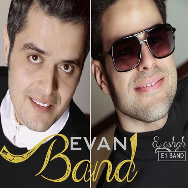 Ey Eshgh · Evan Band