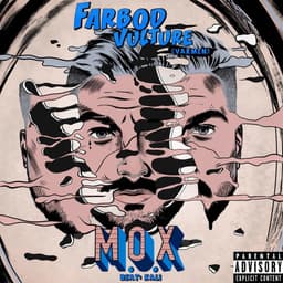 M.O.X · Farbod Vulture
