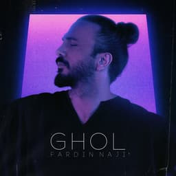 Ghol · Fardin Naji