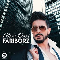 Mano Dari · Fariborz