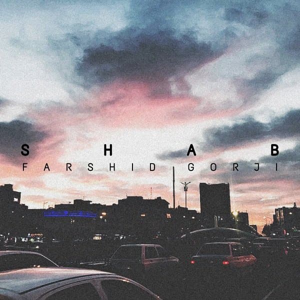 Shab · Farshid Gorji