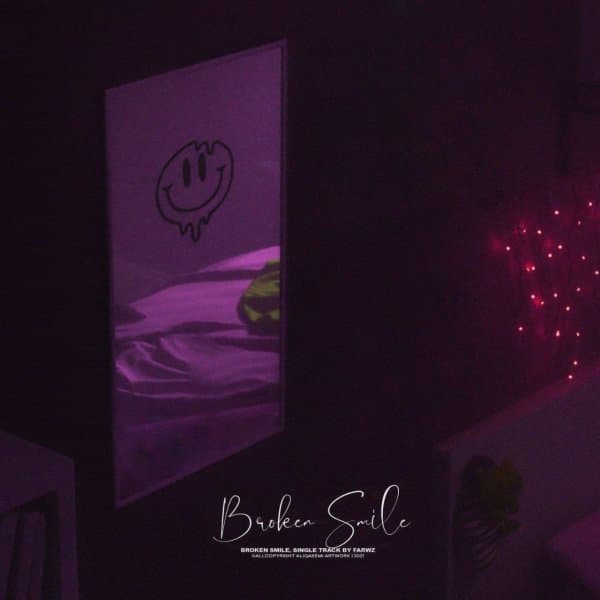 Broken Smile · Farwz