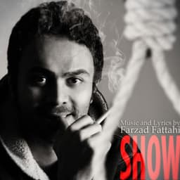 Show · Farzad Fattahi