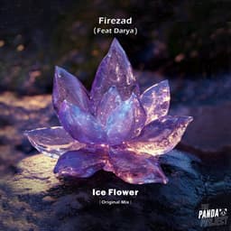 Ice Flower (Ft Darya) · Firezad