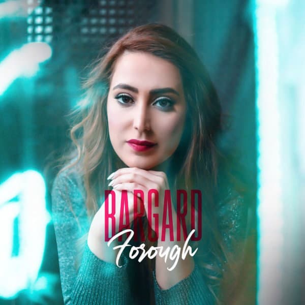 Bargard · Forough