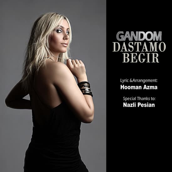 Dastaamo Begir · Gandom