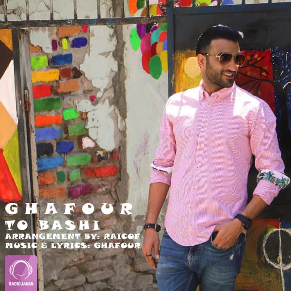 To Bashi · Ghafour