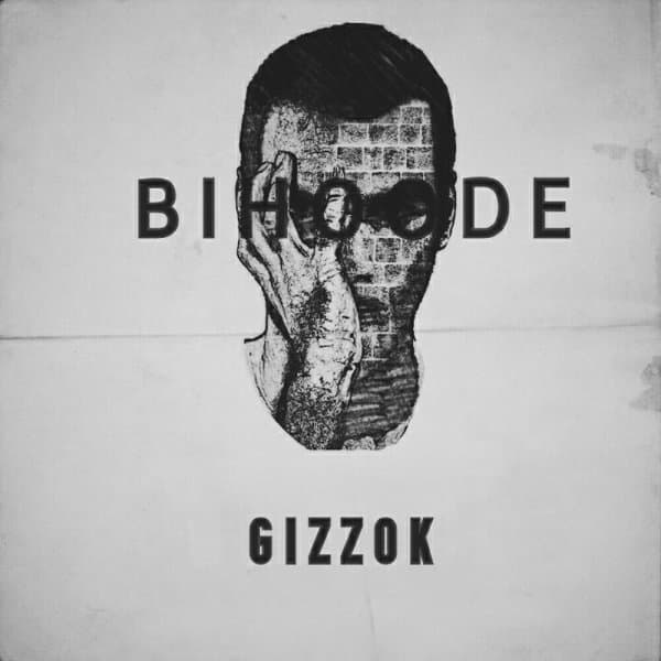 Bihoode · Gizzok