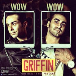 Wow Wow · Griffin