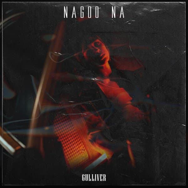 Nagoo Na · Gulliver