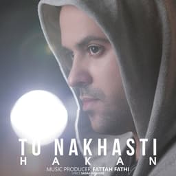 To Nakhasti · Hakan
