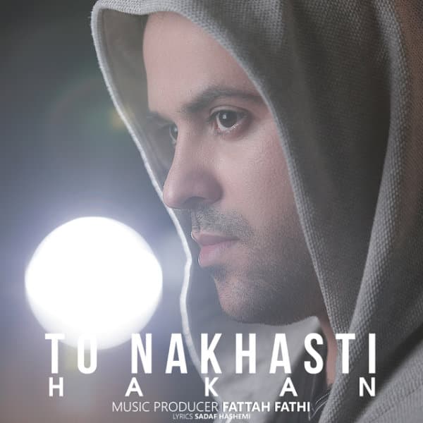 To Nakhasti · Hakan