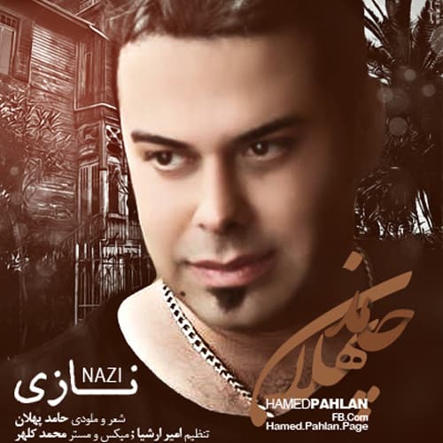 Nazi · Hamed Pahlan