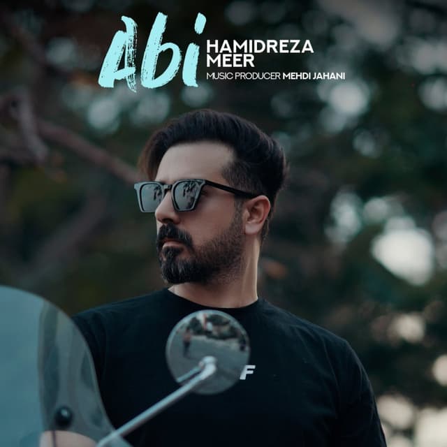 Abi · Hamidreza Meer