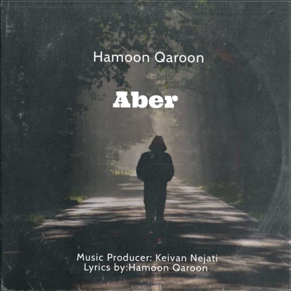 Aber · Hamoon Qaroon