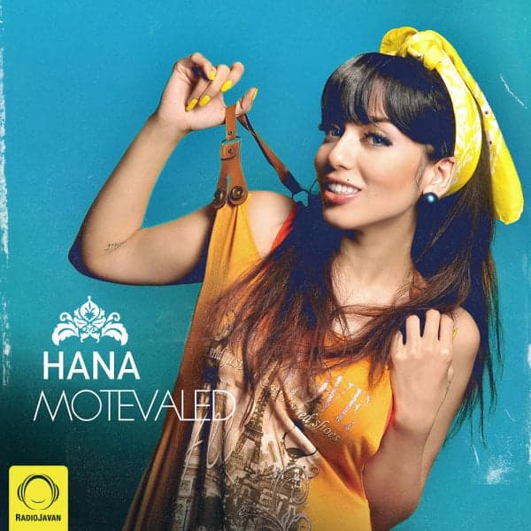 Motevaled · Hana