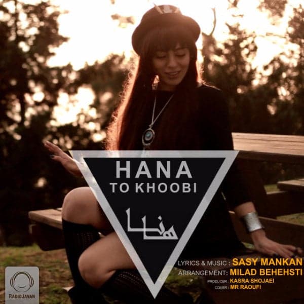 To Khoobi · Hana