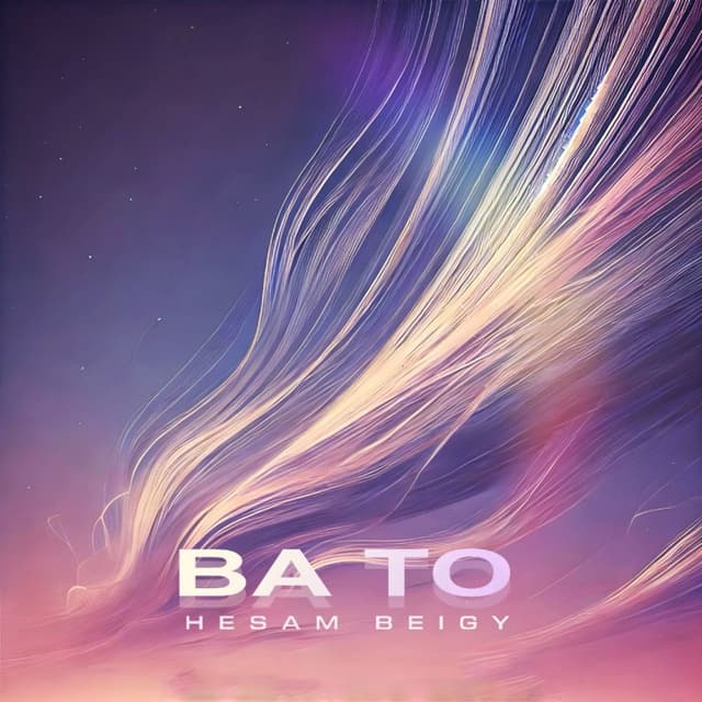 Ba To · Hesam Beigy