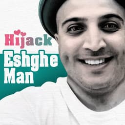 Eshghe Man · Hijack