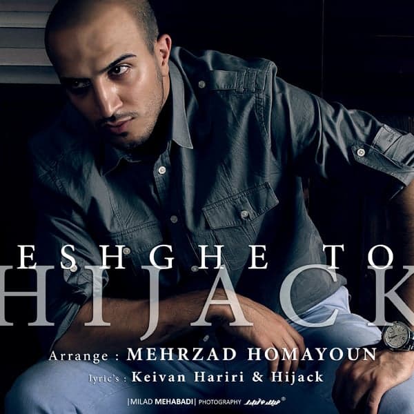 Eshghe To · Hijack