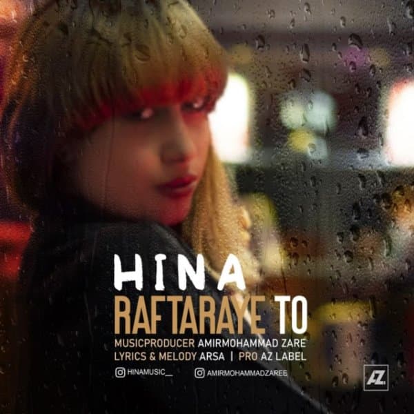 Raftaraye To · Hina