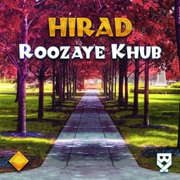 Roozaye Khub · Hirad