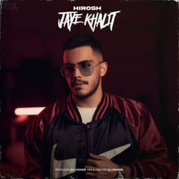 Jaye Khalit · Hirosh