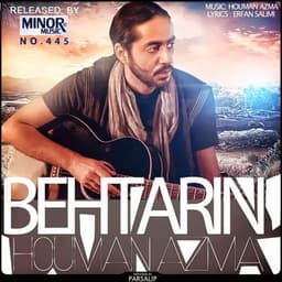 Behtarin · Houman Azma