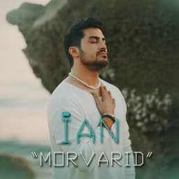 Morvarid · Ian