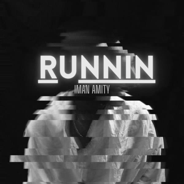 Runnin · Iman Amity