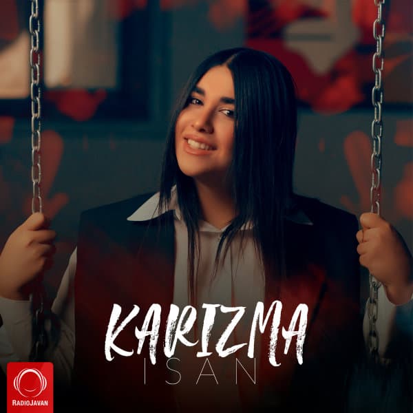 Karizma · Isan