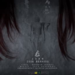 Jorm · Issa Behrooz