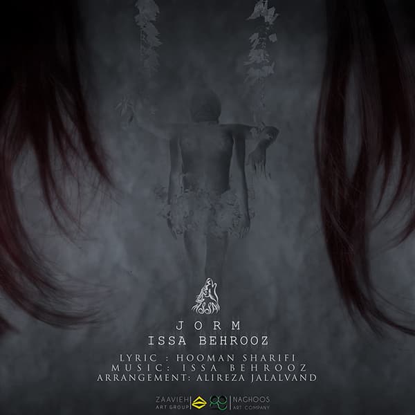 Jorm · Issa Behrooz