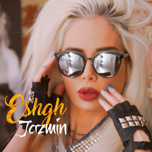 Eshgh · Jazmin