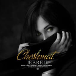 Cheshmat · Jebreil