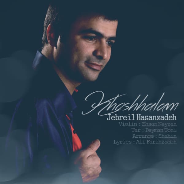 Khoshhalam · Jebreil