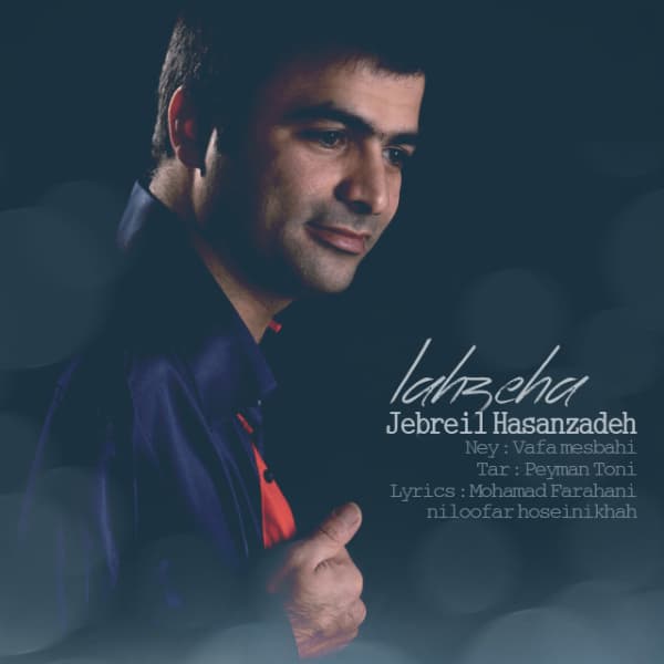 Lahzeha · Jebreil