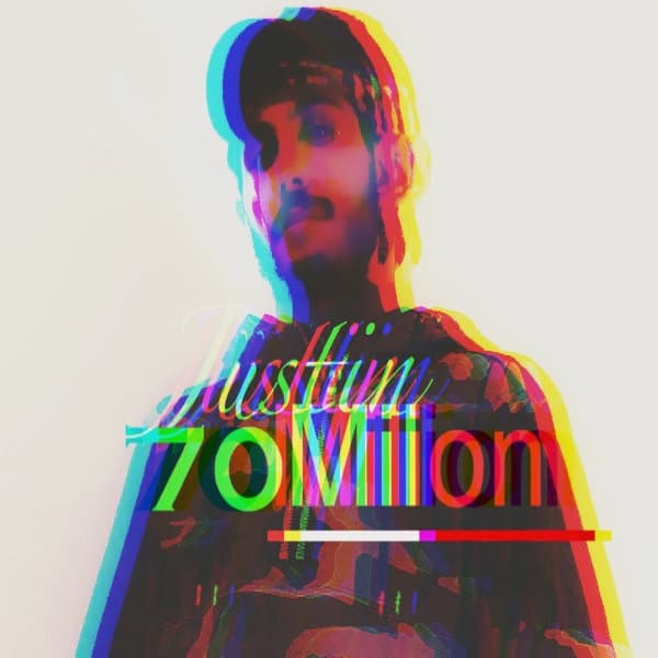 70 Milion · Justin