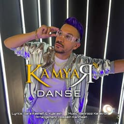 Danse · Kamyar