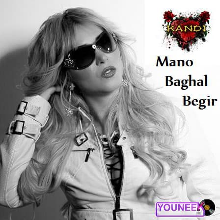 Mano Baghal Begir · Kandi