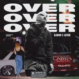 Over · Karoo & Afesh