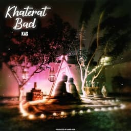 Khaterate Bad · Kas