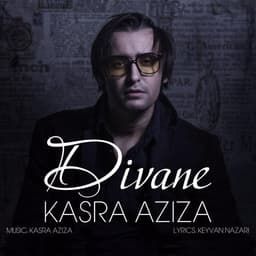 Divane · Kasra Aziza
